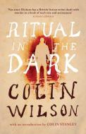Ritual In The Dark (valancourt 20th Century Classics) di Wilson Colin Wilson edito da Valancourt Books