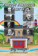 Parody Paradise, Part IV di Jay Dubya edito da Bookstand Publishing