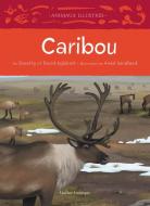 Caribou di David Aglukark, Dorothy Aglukark edito da QUEBEC AMERIQUE
