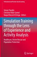 Simulation Training through the Lens of Experience and Activity Analysis edito da Springer International Publishing