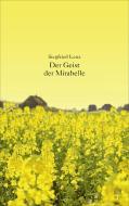 Der Geist der Mirabelle di Siegfried Lenz edito da Hoffmann und Campe Verlag