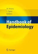 Handbook Of Epidemiology edito da Springer-verlag Berlin And Heidelberg Gmbh & Co. Kg