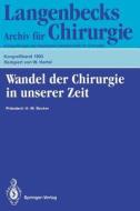 Wandel der Chirurgie in unserer Zeit edito da Springer Berlin Heidelberg