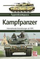 Kampfpanzer di Alexander Lüdeke edito da Motorbuch Verlag