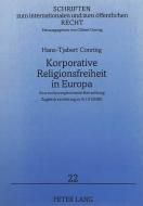 Korporative Religionsfreiheit in Europa di Hans-Tjabert Conring edito da Lang, Peter GmbH