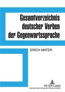 Gesamtverzeichnis deutscher Verben der Gegenwartssprache di Erich Mater edito da Lang, Peter GmbH