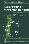 Biochemistry of Membrane Transport edito da Springer Berlin Heidelberg
