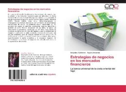 Estrategias de negocios en los mercados financieros di Isabelina Gutierrez, Yajaira Alvarado edito da EAE