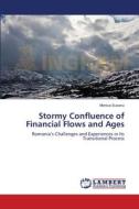 Stormy Confluence of Financial Flows and Ages di Monica Susanu edito da LAP Lambert Academic Publishing