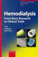 Hemodialysis: From Basic Research to Clinical Trials edito da S. Karger AG (Switzerland)