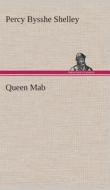 Queen Mab di Percy Bysshe Shelley edito da Tredition Classics