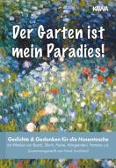 Der Garten ist mein Paradies di Wilhelm Busch, Heinrich Heine, Christian Morgenstern, Theodor Fontane, Rainer Maria Rilke edito da NOVA MD