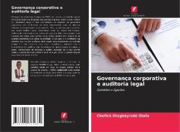 Governança corporativa e auditoria legal di Chefick Olagbèyindé Olafa edito da Edições Nosso Conhecimento