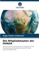 Die Mitgliedstaaten der OHADA di Hygin Didace Amboulou edito da Verlag Unser Wissen