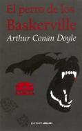 El Perro de Los Baskerville di Arthur Conan Doyle edito da EDICIONES ABRAXAS