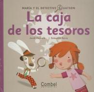 La Caja de los Tesoros di Jordi Cervera edito da Combel Ediciones Editorial Esin, S.A.