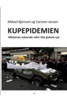 Kupepidemien di Mikael Bjerrum, Carsten Jensen edito da Books on Demand