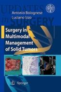 Surgery in Multimodal Management of Solid Tumors edito da Springer Milan