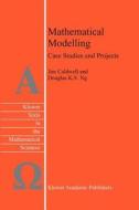 Mathematical Modelling di J. Caldwell, Douglas K. S. Ng edito da Springer Netherlands