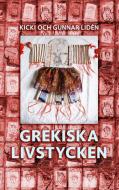Grekiska livstycken di Kicki och Gunnar Lidén edito da Books on Demand