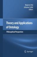 Theory and Applications of Ontology: Philosophical Perspectives edito da Springer Netherlands