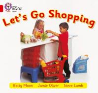 Let's Go Shopping di Betty Moon edito da HarperCollins Publishers