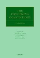 The 1949 Geneva Conventions di Andrew Clapham edito da OUP Oxford