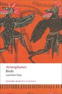 Birds and Other Plays di Aristophanes edito da Oxford University Press