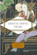 Chinese Erotic Poems edito da EVERYMANS LIB