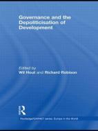 Governance and the Depoliticisation of Development di Hout Wil edito da Taylor & Francis Ltd