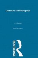 Literature & Propaganda di A. P. Foulkes edito da Taylor & Francis Ltd