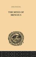 The Mind of Mencius di E. Faber edito da Taylor & Francis Ltd