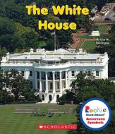 The White House di Lisa M. Herrington edito da CHILDRENS PR