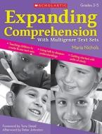 Expanding Comprehension with Multigenre Text Sets di Maria Nichols edito da Scholastic Teaching Resources