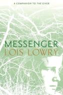 Messenger di Lois Lowry edito da HOUGHTON MIFFLIN