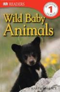 Wild Baby Animals edito da Turtleback Books