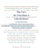 Why Can't We Treat Others a Little Bit Better?-Five Essays on Better Treatment di James T. Struck edito da Dinosaurs, Trees, Religion and Galaxies, Inc.