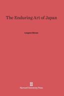 The Enduring Art of Japan di Langdon Warner edito da Harvard University Press