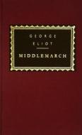Middlemarch di George Eliot edito da EVERYMANS LIB
