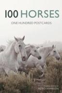 100 Horses: One Hundred Postcards di Astrid Harrisson edito da Frances Lincoln