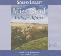 An Village Affairs di Miss Read edito da BBC Audiobooks