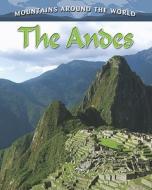 The Andes di Molly Aloian edito da CRABTREE PUB