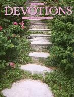 Devotions: A Daily Guide for June, July, August edito da Standard Publishing Company