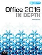 Office 2016 In Depth (includes Content Update Program) di Joe Habraken edito da Que
