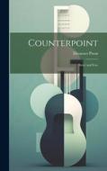 Counterpoint: Strict and Free di Ebenezer Prout edito da LEGARE STREET PR