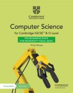 Cambridge Igcse(tm) and O Level Computer Science Programming Book for Microsoft(r) Visual Basic with Digital Access (2 Years) di Richard Morgan edito da CAMBRIDGE