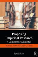 Proposing Empirical Research di Mildred L. Patten, Melisa C. (California State University Galvan edito da Taylor & Francis Ltd
