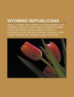 Wyoming Republicans: Craig L. Thomas, Di di Books Llc edito da Books LLC, Wiki Series