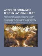 Articles Containing Breton Language Text di Source Wikipedia edito da Books LLC, Wiki Series