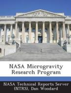 Nasa Microgravity Research Program di Dan Woodard edito da Bibliogov